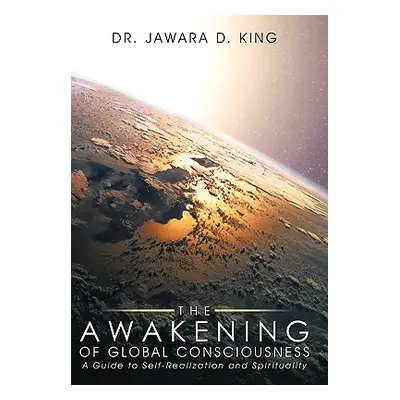 "The Awakening of Global Consciousness: A Guide to Self-Realization and Spirituality" - "" ("Kin