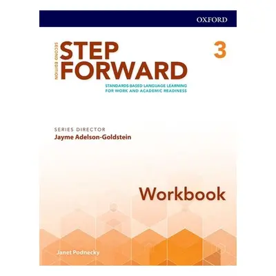 "Step Forward 2e Level 3 Workbook: Standards-Based Language Learning for Work and Academic Readi