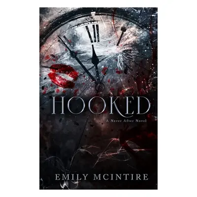 "Hooked" - "" ("McIntire Emily")(Paperback)