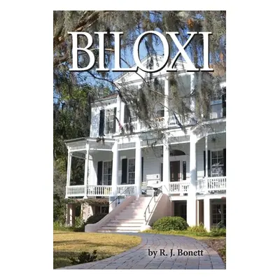 "Biloxi" - "" ("Bonett R.")(Paperback)