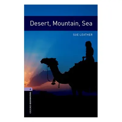 "Oxford Bookworms Library: Desert, Mountain, Sea: Level 4: 1400-Word Vocabulary" - "" ("Leather 