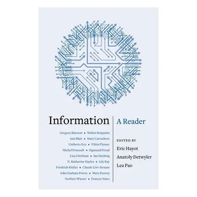 "Information: A Reader" - "" ("Hayot Eric")(Paperback)