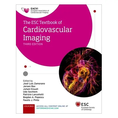 "The Esc Textbook of Cardiovascular Imaging" - "" ("Zamorano Jose Luis")(Pevná vazba)