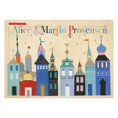 "The Art of Alice and Martin Provensen" - "" ("Provensen Alice")(Pevná vazba)