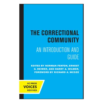 "The Correctional Community: An Introduction and Guide" - "" ("Fenton Norman")(Paperback)