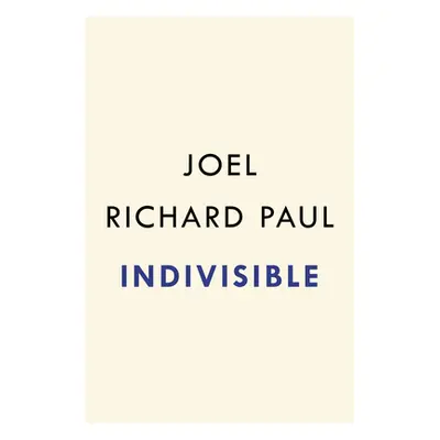 "Indivisible: Daniel Webster and the Birth of American Nationalism" - "" ("Paul Joel Richard")(P