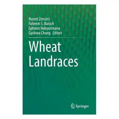 "Wheat Landraces" - "" ("Zencirci Nusret")(Paperback)