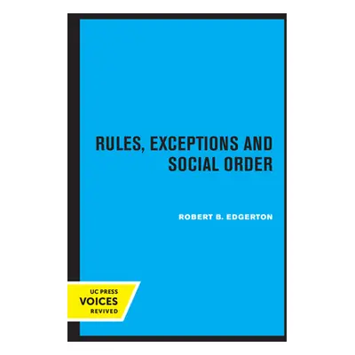 "Rules, Exceptions, and Social Order" - "" ("Edgerton Robert B.")(Paperback)