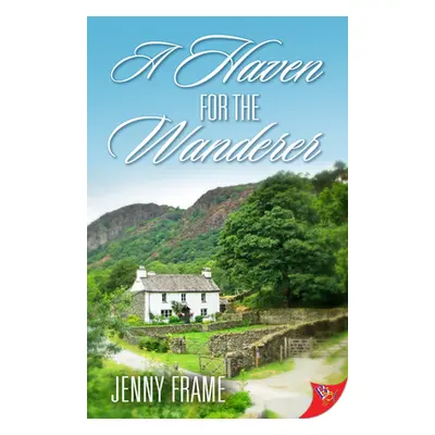 "A Haven for the Wanderer" - "" ("Frame Jenny")(Paperback)