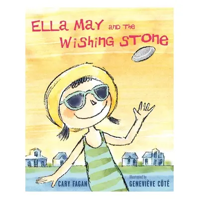 "Ella May and the Wishing Stone" - "" ("Fagan Cary")(Pevná vazba)