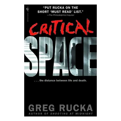 "Critical Space" - "" ("Rucka Greg")(Mass Market Paperbound)