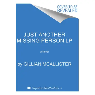 "Just Another Missing Person" - "" ("McAllister Gillian")(Paperback)