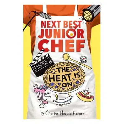 "The Heat Is On, 2" - "" ("Harper Charise Mericle")(Paperback)