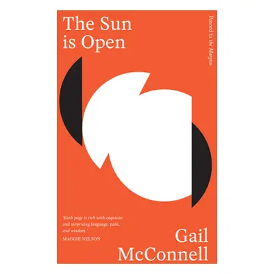 "Sun is Open" - "" ("McConnell Gail")(Paperback / softback)