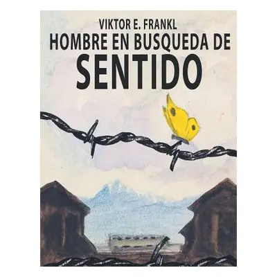 "El Hombre En Busca Del Sentido" - "" ("Frankl Viktor E.")(Paperback)