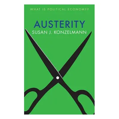 "Austerity" - "" ("Konzelmann Suzanne J.")(Paperback)