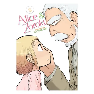 "Alice & Zoroku Vol. 8" - "" ("Imai Tetsuya")(Paperback)