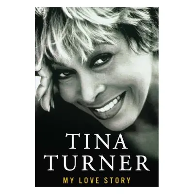 "My Love Story" - "" ("Turner Tina")(Paperback)