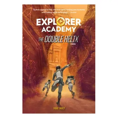 "Explorer Academy: The Double Helix (Book 3)" - "" ("Trueit Trudi")(Pevná vazba)