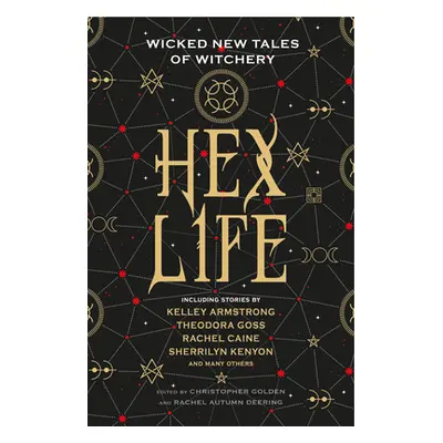 "Hex Life: Wicked New Tales of Witchery" - "" ("Deering Rachel Autumn")(Paperback)