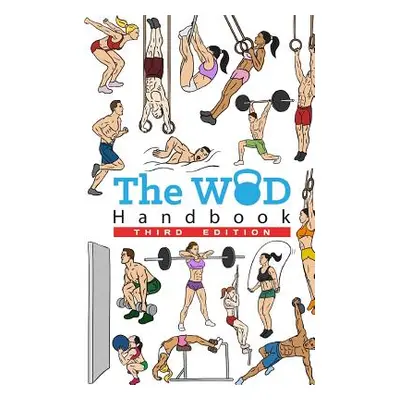 "The WOD Handbook - 3rd Edition" - "" ("Keeble Peter")(Paperback)