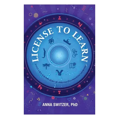 "License to Learn" - "" ("Switzer Anna")(Paperback)