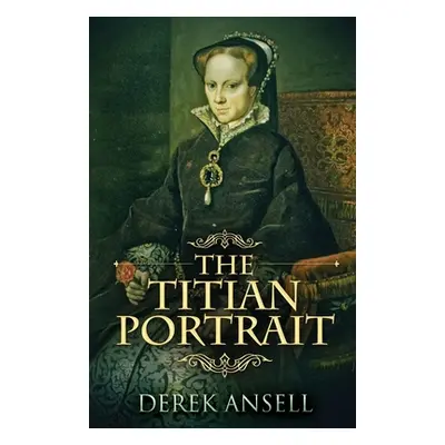 "The Titian Portrait" - "" ("Ansell Derek")(Paperback)