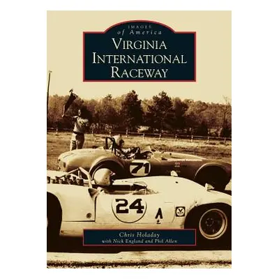 "Virginia International Raceway" - "" ("Holaday Chris")(Pevná vazba)