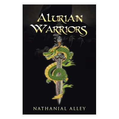 "Alurian Warriors" - "" ("Alley Nathanial")(Paperback)