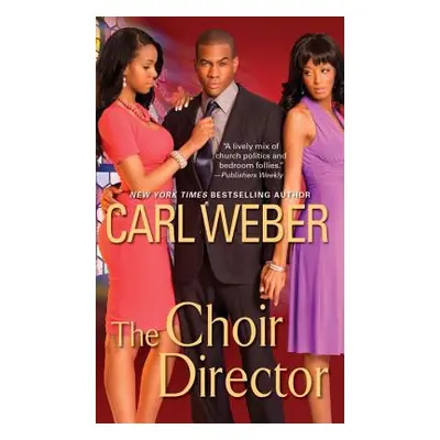 "The Choir Director" - "" ("Weber Carl")(Paperback)