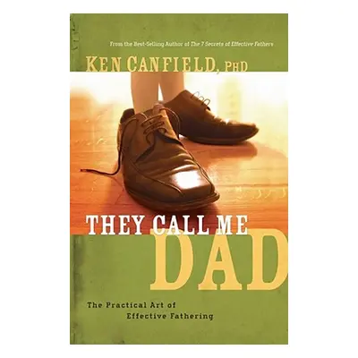 "They Call Me Dad" - "" ("Canfield Ken R.")(Paperback)