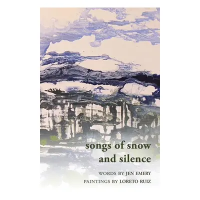 "Songs of Snow and Silence" - "" ("Emery Jen")(Paperback)