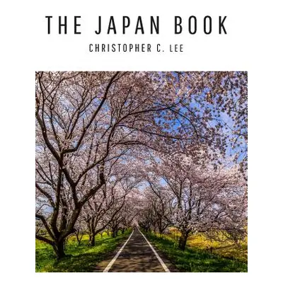 "The Japan Book" - "" ("Lee Christopher C.")(Pevná vazba)