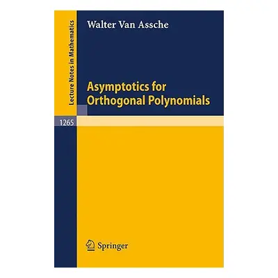 "Asymptotics for Orthogonal Polynomials" - "" ("Van Assche Walter")(Paperback)