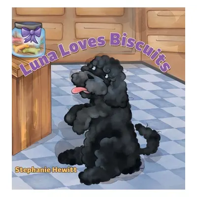 "Luna Loves Biscuits" - "" ("Hewitt Stephanie")(Pevná vazba)