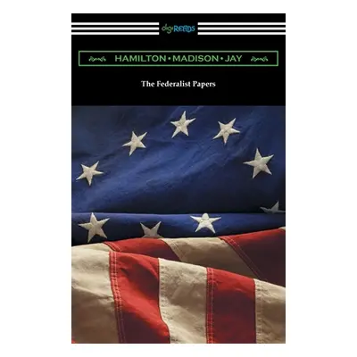 "The Federalist Papers" - "" ("Hamilton Alexander")(Paperback)