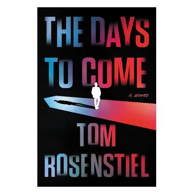 "The Days to Come" - "" ("Rosenstiel Tom")(Pevná vazba)