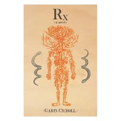 "Rx" - "" ("Cycholl Garin")(Paperback)