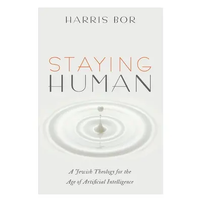 "Staying Human" - "" ("Bor Harris")(Paperback)