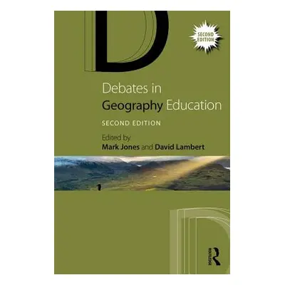 "Debates in Geography Education" - "" ("")(Paperback / softback)