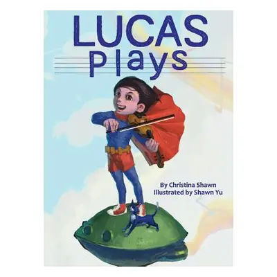 "Lucas Plays" - "" ("Shawn Christina")(Pevná vazba)