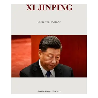 "Xi Jinping" - "" ("Jie Zhong Wen/Zhang")(Paperback)