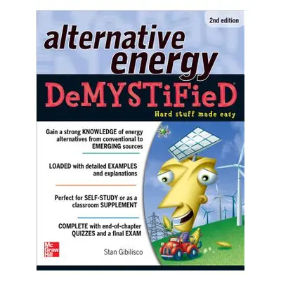 "Alternative Energy Demystified, 2nd Edition" - "" ("Gibilisco Stan")(Paperback)