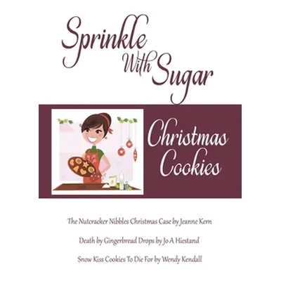 "Sprinkle with Sugar" - "" ("The Wild Rose Press Authors")(Paperback)