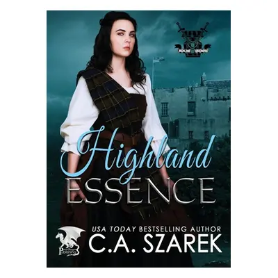 "Highland Essence: Highland Treasures Book Two" - "" ("S'Zarek C. a.")(Paperback)