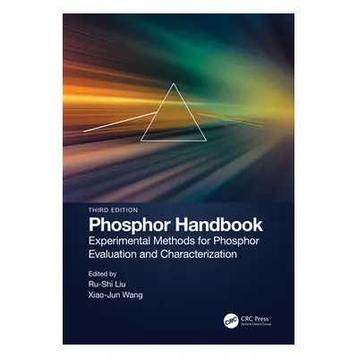 "Phosphor Handbook: Experimental Methods for Phosphor Evaluation and Characterization" - "" ("Li