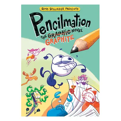 "Pencilmation: The Graphite Novel" - "" ("Bollinger Ross")(Pevná vazba)