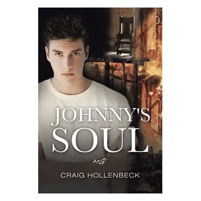 "Johnny's Soul" - "" ("Hollenbeck Craig")(Paperback)