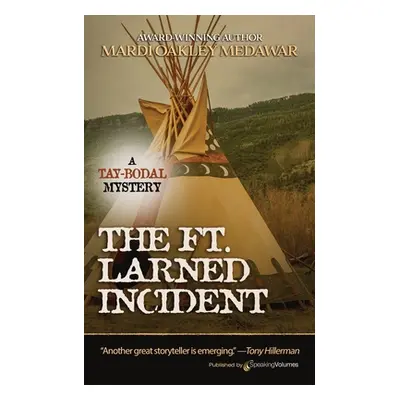 "The Ft. Larned Incident" - "" ("Medawar Mardi Oakley")(Paperback)