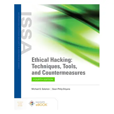 "Ethical Hacking: Techniques, Tools, and Countermeasures" - "" ("Solomon Michael G.")(Paperback)